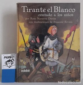 Libri di seconda mano: Tirante el Blanco contado a los niños - Rosa Navarro Durán